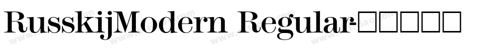 RusskijModern Regular字体转换